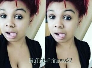 BigTittyPrincess22