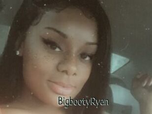 BigbootyRyan