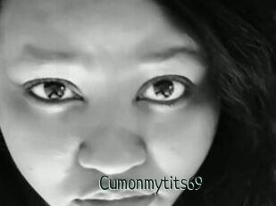 Cumonmytits69