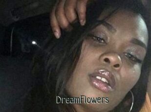 DreamFlowers