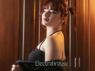 Electrahrouse