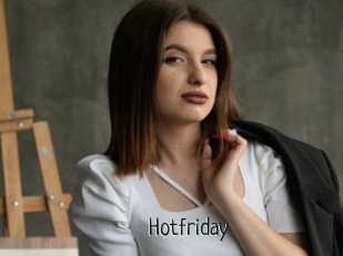 Hotfriday