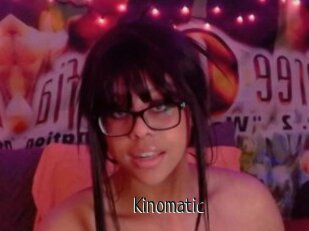 Kinomatic