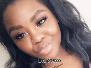 LolaStaxxx