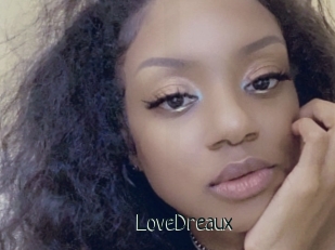 LoveDreaux