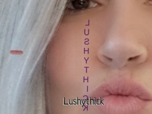 Lushythick