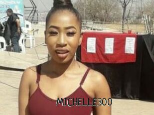 MICHELLE300