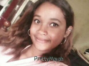 PrettyMayah