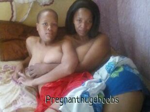 Pregnanthugeboobs