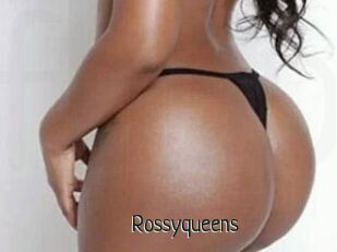 Rossyqueens
