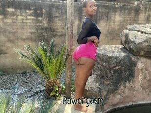 Raworgasm