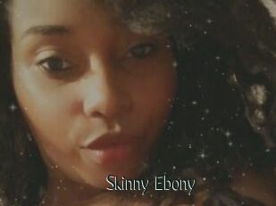 Skinny_Ebony