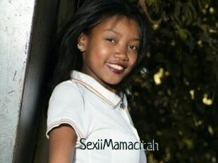 SexiiMamacitah