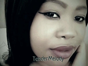 TenderMelody