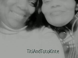 TitiAndTotoKinte