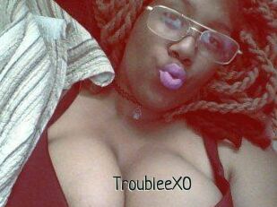 TroubleeXO